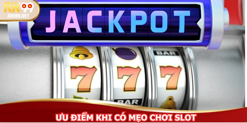 Hội viên dễ trúng jackpot, giảm rủi ro