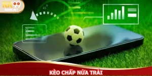 Kèo Chấp Nửa Trái RR99 - Mẹo Đọc Kèo Và Vào Tiền Thông Minh