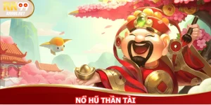 Nổ Hũ Thần tài RR99: Phiên Bản Làm Giàu Cho Hội Viên