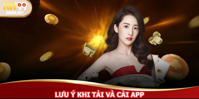 Thành viên nên chú ý vài điều để tải app thành công